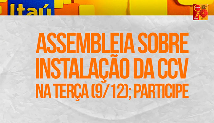 Ita: Assembleia sobre instalao da CCV na tera (9/12); participe